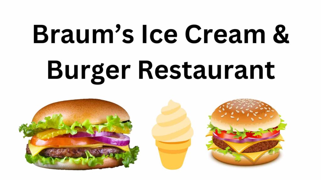 Braum’s Ice Cream & Burger Restaurant